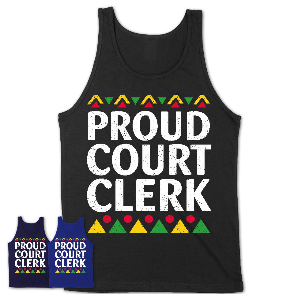 Proud Court Clerk Africa Pride Black History Month T-Shirt