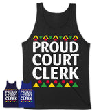 Proud Court Clerk Africa Pride Black History Month T-Shirt
