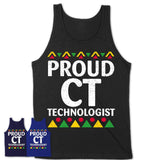 Proud Ct Technologist Africa Pride Black History Month T-Shirt