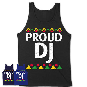 Proud DJ Africa Pride Black History Month T-Shirt