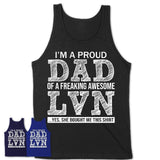 Proud Dad of A Freaking Awesome Daughter LVN Shirt, Father Day Gift from Daughter, Funny Shirt For Dad