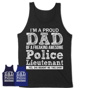 Proud Dad of A Freaking Awesome Daughter Police Lieutenant Shirt, Father Day Gift from Daughter, Funny Shirt For Dad