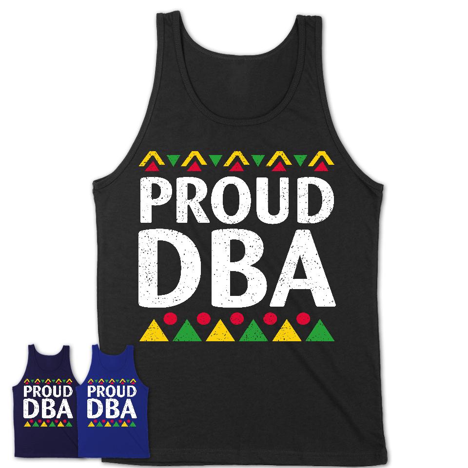 Proud Dba Africa Pride Black History Month T-Shirt