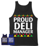Proud Deli Manager Africa Pride Black History Month T-Shirt