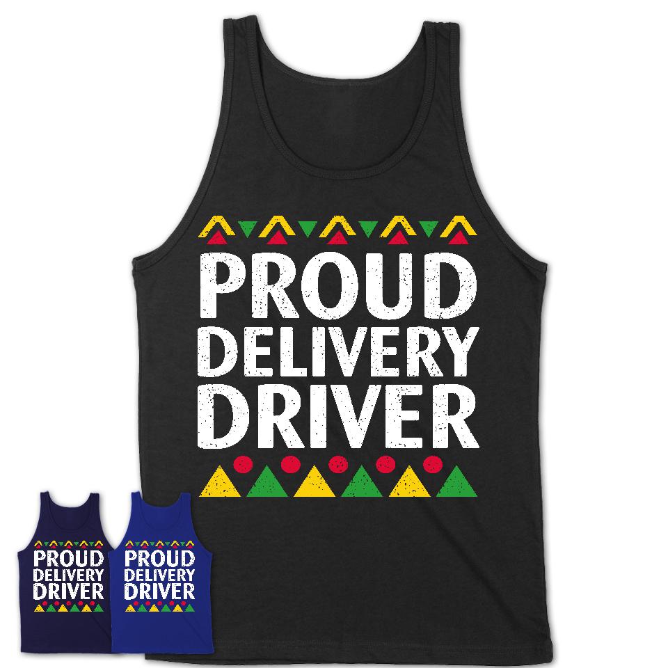 Proud Delivery Driver Africa Pride Black History Month T-Shirt
