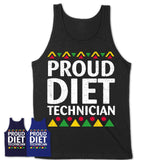Proud Diet Technician Africa Pride Black History Month T-Shirt