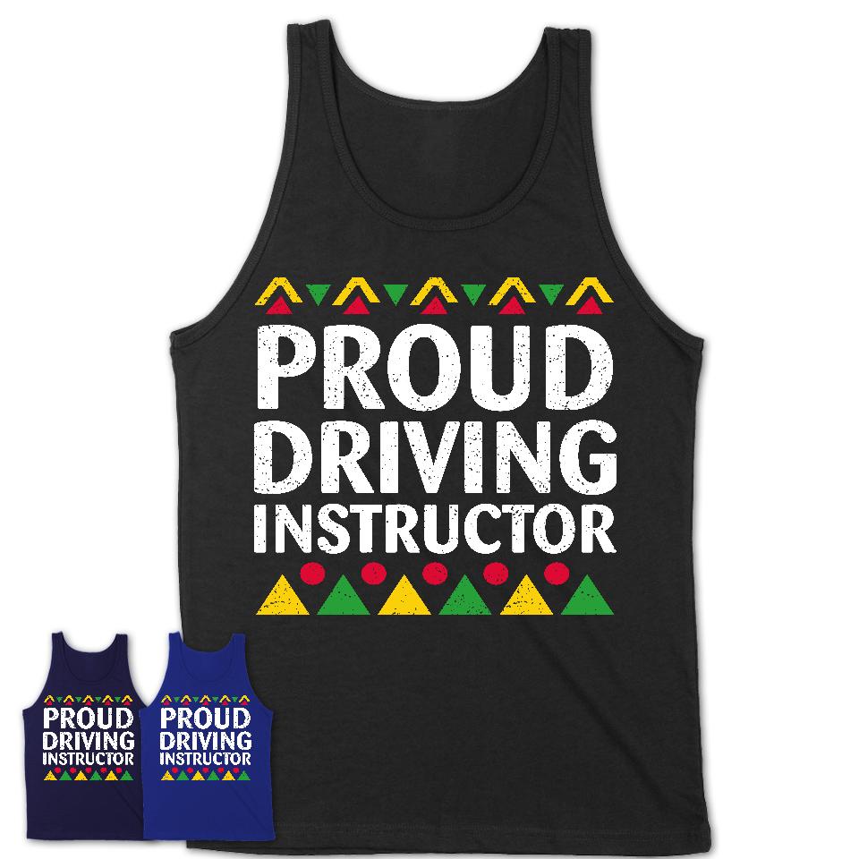 Proud Driving Instructor Africa Pride Black History Month T-Shirt