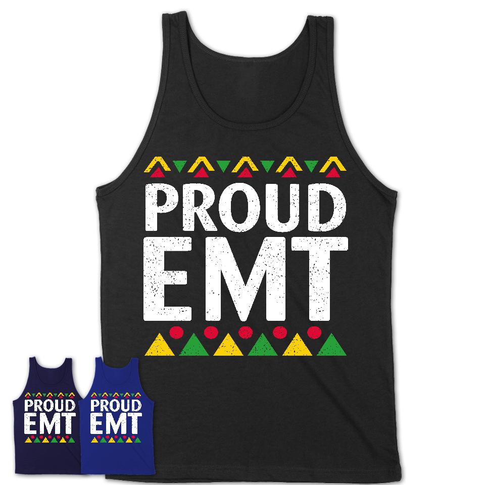 Proud EMT Africa Pride Black History Month T-Shirt