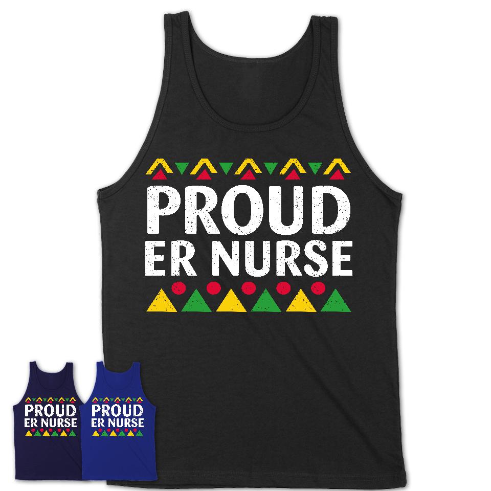 Proud ER Nurse Africa Pride Black History Month T-Shirt