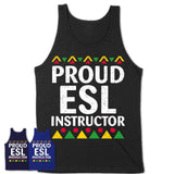 Proud ESL Instructor Africa Pride Black History Month T-Shirt
