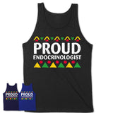 Proud Endocrinologist Africa Pride Black History Month T-Shirt