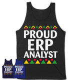 Proud Erp Analyst Africa Pride Black History Month T-Shirt