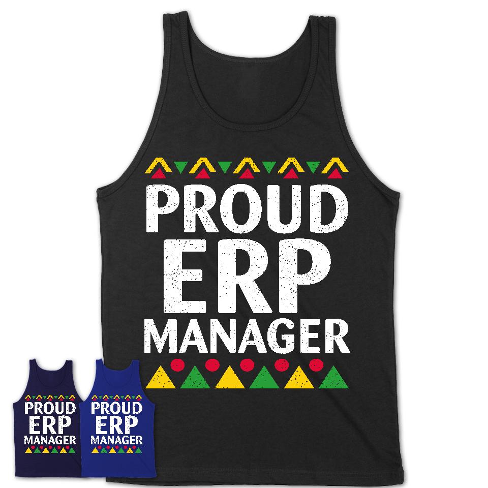 Proud Erp Manager Africa Pride Black History Month T-Shirt