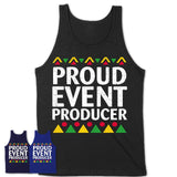 Proud Event Producer Africa Pride Black History Month T-Shirt