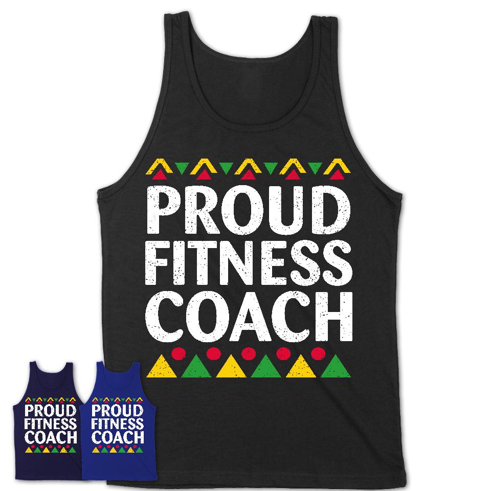 Proud Fitness Coach Africa Pride Black History Month T-Shirt