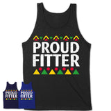 Proud Fitter Africa Pride Black History Month T-Shirt