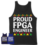 Proud Fpga Engineer Africa Pride Black History Month T-Shirt