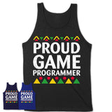 Proud Game Programmer Africa Pride Black History Month T-Shirt