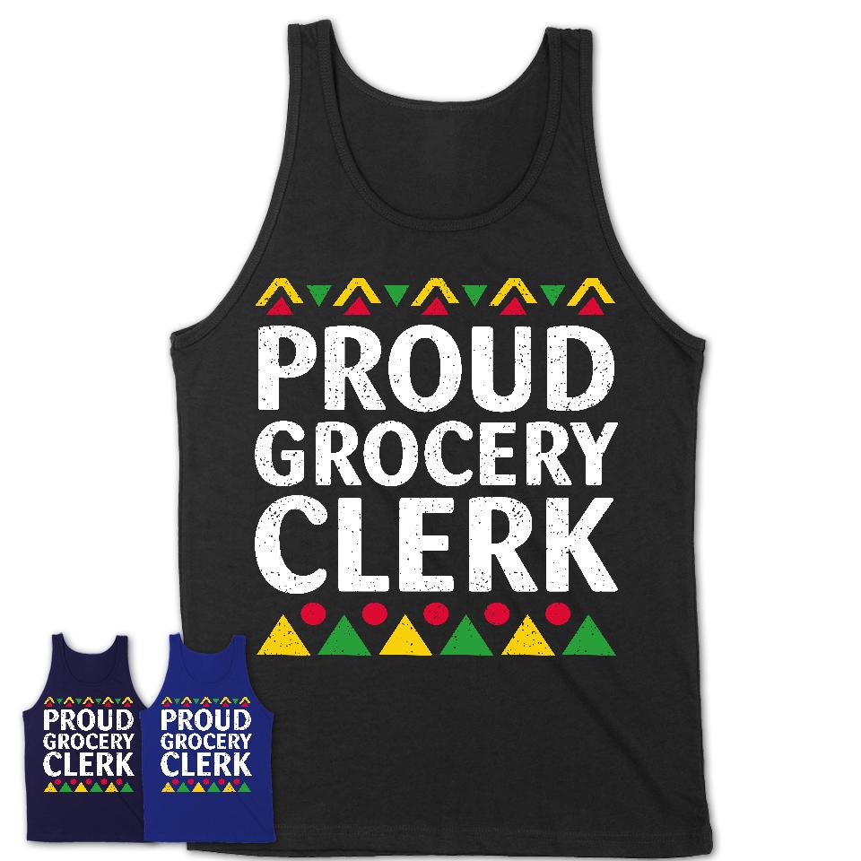 Proud Grocery Clerk Africa Pride Black History Month T-Shirt