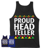 Proud Head Teller Africa Pride Black History Month T-Shirt