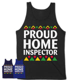 Proud Home Inspector Africa Pride Black History Month T-Shirt