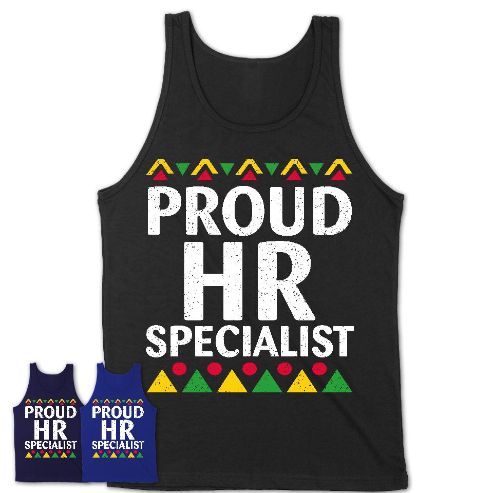 Proud Hr Specialist Africa Pride Black History Month T-Shirt