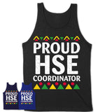 Proud Hse Coordinator Africa Pride Black History Month T-Shirt