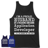 Proud Husband of A Freaking Awesome Application Developer Wife Shirt, Husband Valentine Gift, Anniversary Couple Shirt