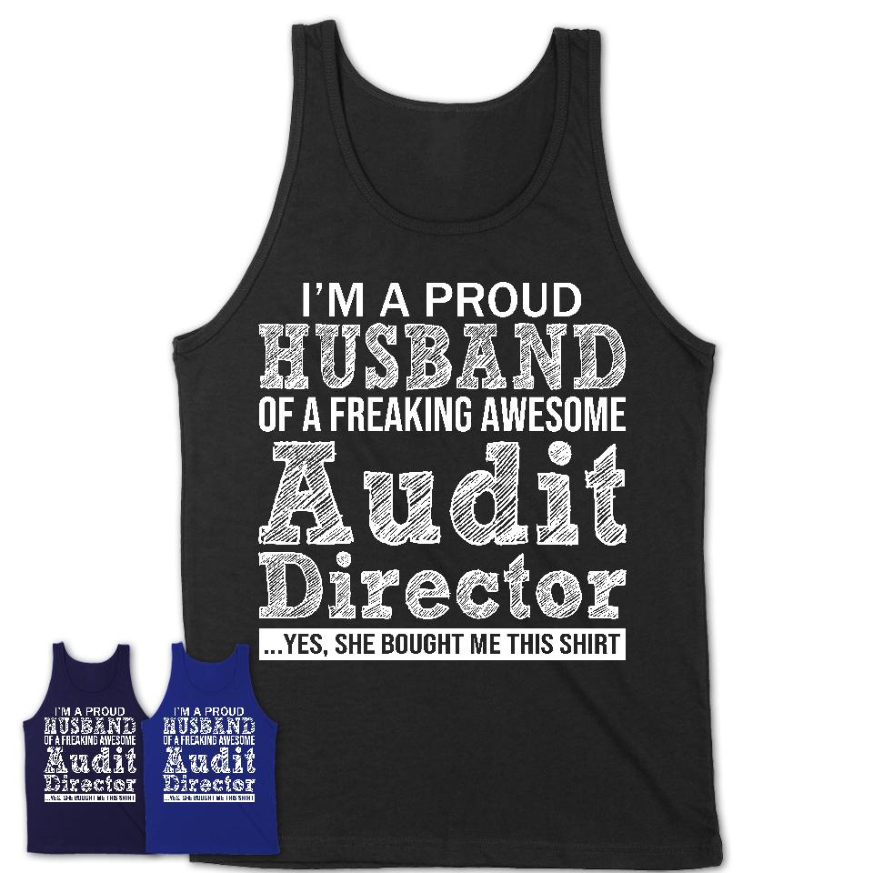 Proud Husband of A Freaking Awesome Audit Director Wife Shirt, Husband Valentine Gift, Anniversary Couple Shirt