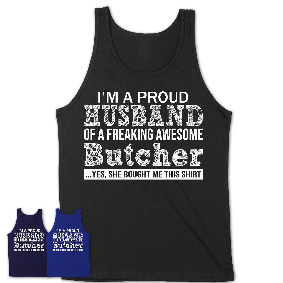 Proud Husband of A Freaking Awesome Butcher Wife Shirt, Husband Valentine Gift, Anniversary Couple Shirt