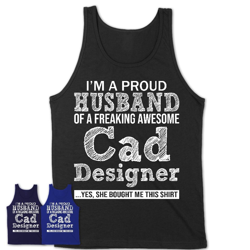 Proud Husband of A Freaking Awesome Cad Designer Wife Shirt, Husband Valentine Gift, Anniversary Couple Shirt