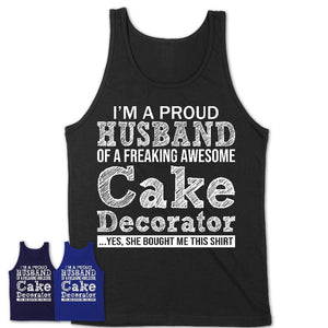 Proud Husband of A Freaking Awesome Cake Decorator Wife Shirt, Husband Valentine Gift, Anniversary Couple Shirt