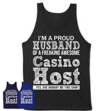 Proud Husband of A Freaking Awesome Casino Host Wife Shirt, Husband Valentine Gift, Anniversary Couple Shirt