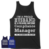 Proud Husband of A Freaking Awesome Compliance Manager Wife Shirt, Husband Valentine Gift, Anniversary Couple Shirt