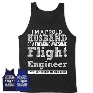 Proud Husband of A Freaking Awesome Flight Engineer Wife Shirt, Husband Valentine Gift, Anniversary Couple Shirt