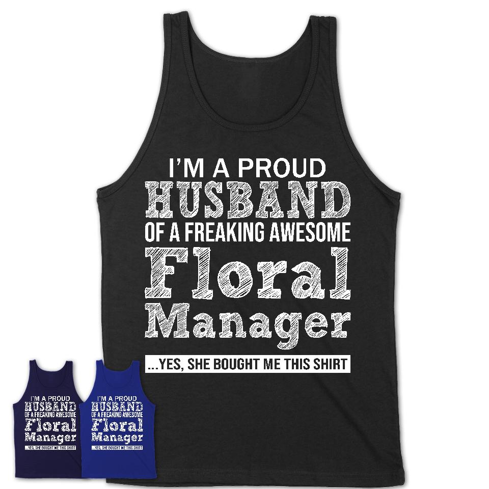Proud Husband of A Freaking Awesome Floral Manager Wife Shirt, Husband Valentine Gift, Anniversary Couple Shirt