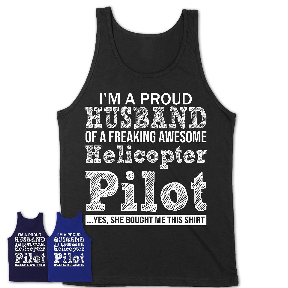Proud Husband of A Freaking Awesome Helicopter Pilot Wife Shirt, Husband Valentine Gift, Anniversary Couple Shirt