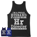Proud Husband of A Freaking Awesome Hr Director Wife Shirt, Husband Valentine Gift, Anniversary Couple Shirt