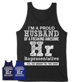 Proud Husband of A Freaking Awesome Hr Representative Wife Shirt, Husband Valentine Gift, Anniversary Couple Shirt