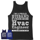 Proud Husband of A Freaking Awesome Hvac Engineer Wife Shirt, Husband Valentine Gift, Anniversary Couple Shirt