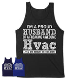 Proud Husband of A Freaking Awesome Hvac Wife Shirt, Husband Valentine Gift, Anniversary Couple Shirt