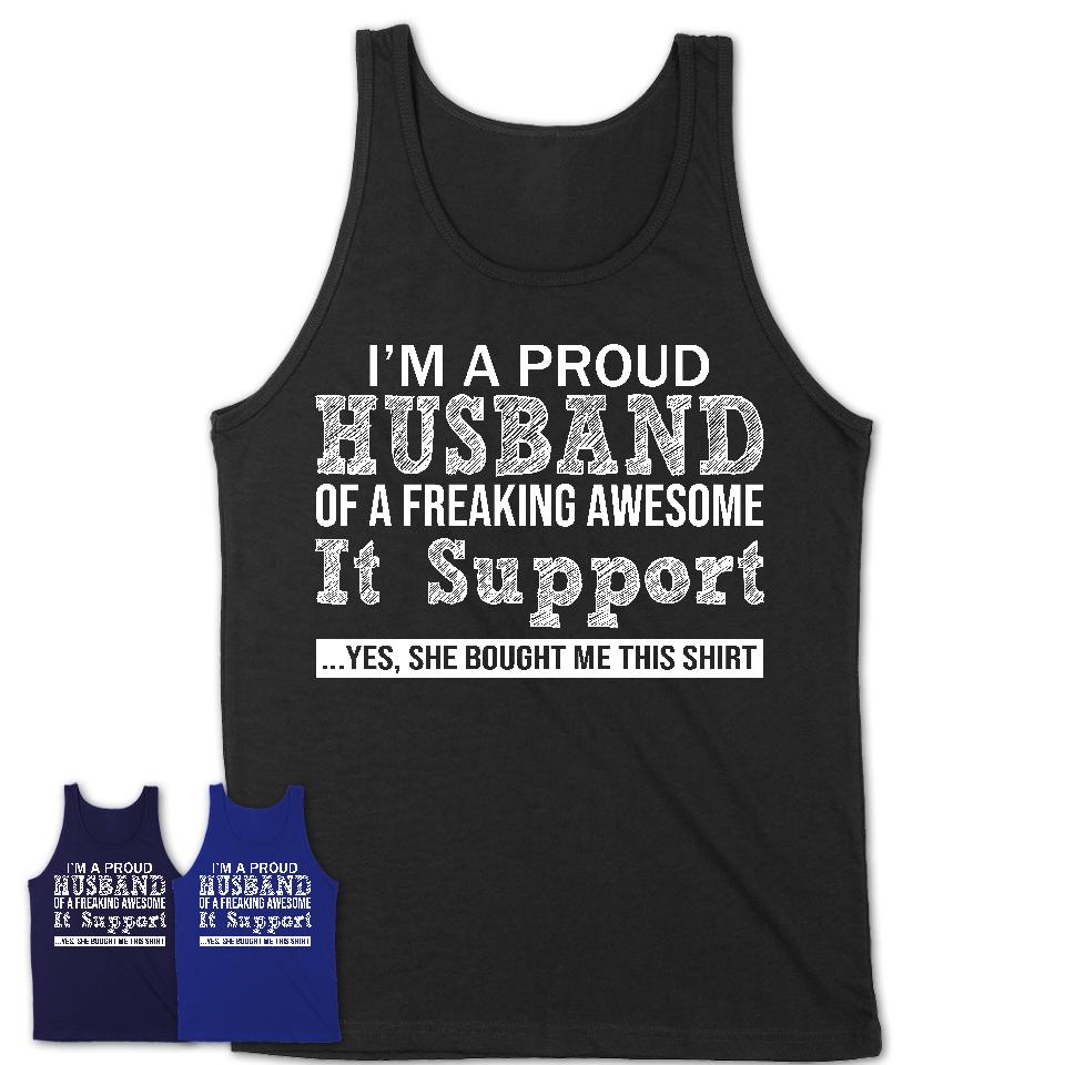 Proud Husband of A Freaking Awesome It Support Wife Shirt, Husband Valentine Gift, Anniversary Couple Shirt