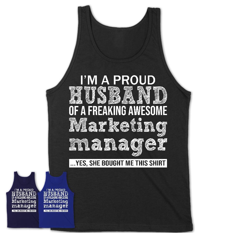 Proud Husband of A Freaking Awesome Marketing manager Wife Shirt, Husband Valentine Gift, Anniversary Couple Shirt