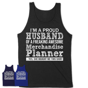 Proud Husband of A Freaking Awesome Merchandise Planner Wife Shirt, Husband Valentine Gift, Anniversary Couple Shirt
