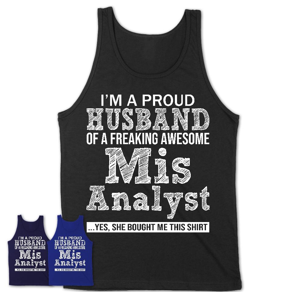 Proud Husband of A Freaking Awesome Mis Analyst Wife Shirt, Husband Valentine Gift, Anniversary Couple Shirt