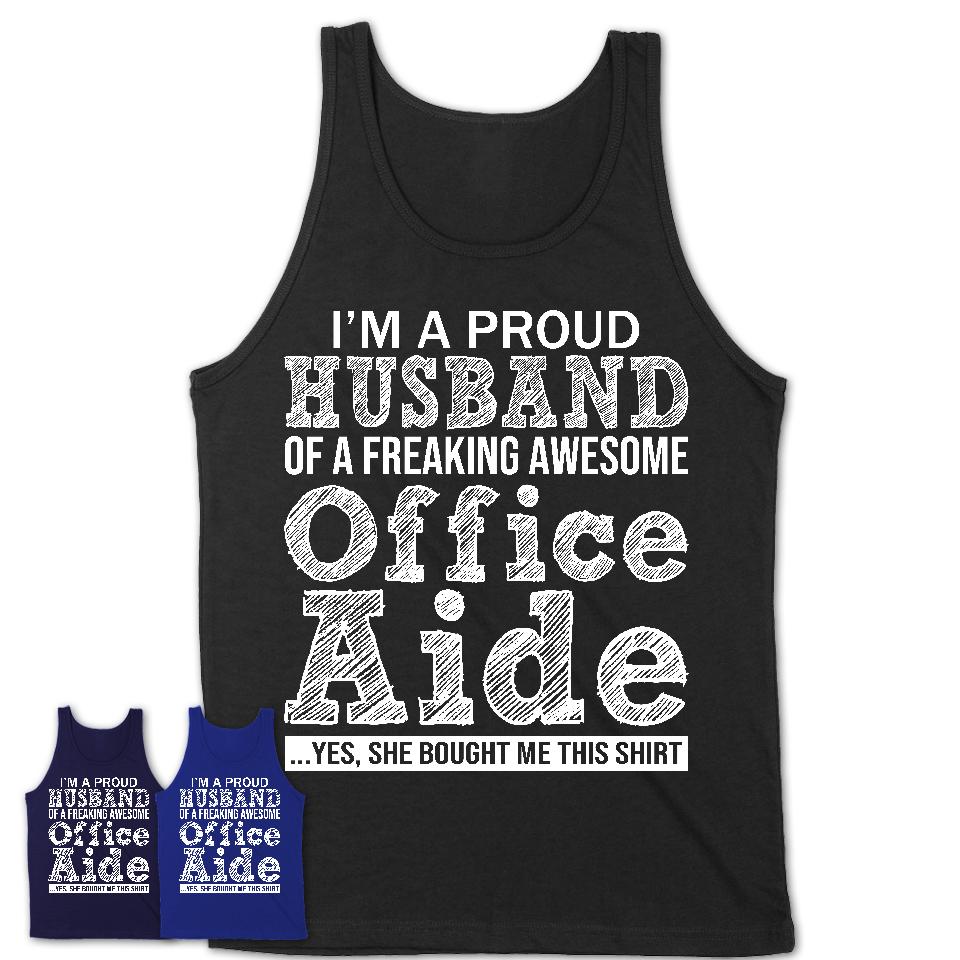 Proud Husband of A Freaking Awesome Office Aide Wife Shirt, Husband Valentine Gift, Anniversary Couple Shirt