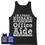 Proud Husband of A Freaking Awesome Office Aide Wife Shirt, Husband Valentine Gift, Anniversary Couple Shirt