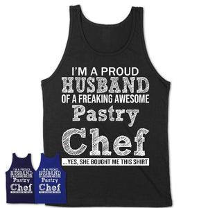 Proud Husband of A Freaking Awesome Pastry Chef Wife Shirt, Husband Valentine Gift, Anniversary Couple Shirt