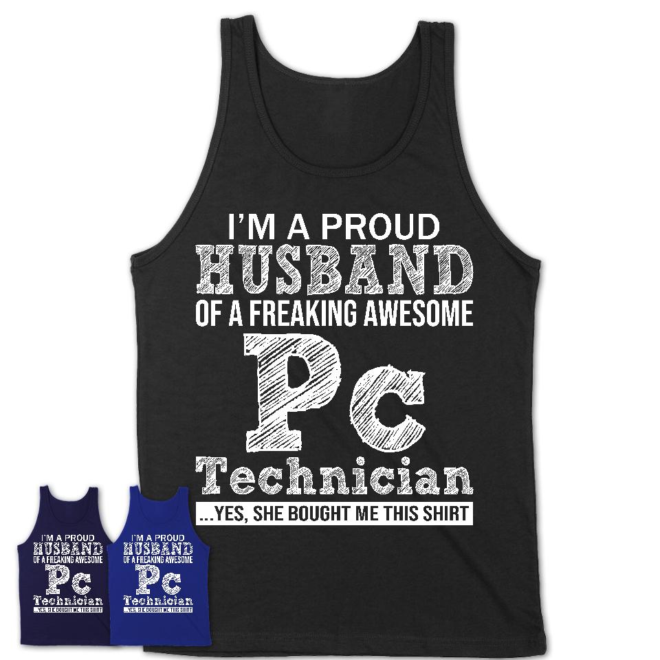 Proud Husband of A Freaking Awesome Pc Technician Wife Shirt, Husband Valentine Gift, Anniversary Couple Shirt