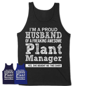 Proud Husband of A Freaking Awesome Plant Manager Wife Shirt, Husband Valentine Gift, Anniversary Couple Shirt